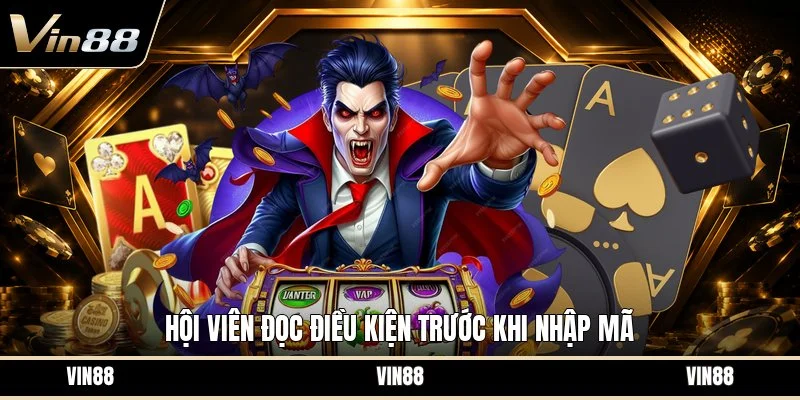 Hội viên đọc điều kiện trước khi nhập mã