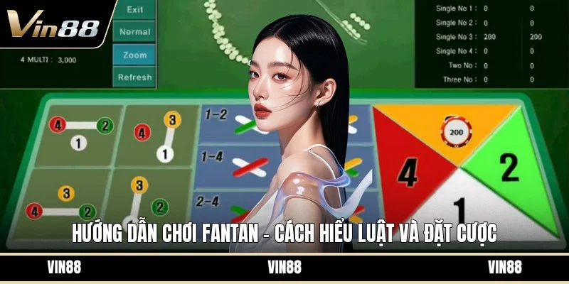 Hướng dẫn chơi fantan