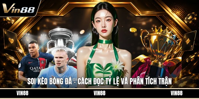 Soi kèo bóng đá