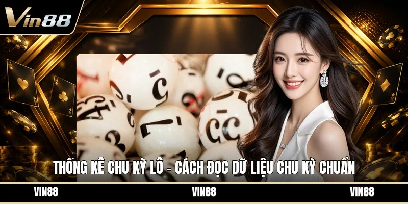 Thống kê chu kỳ lô