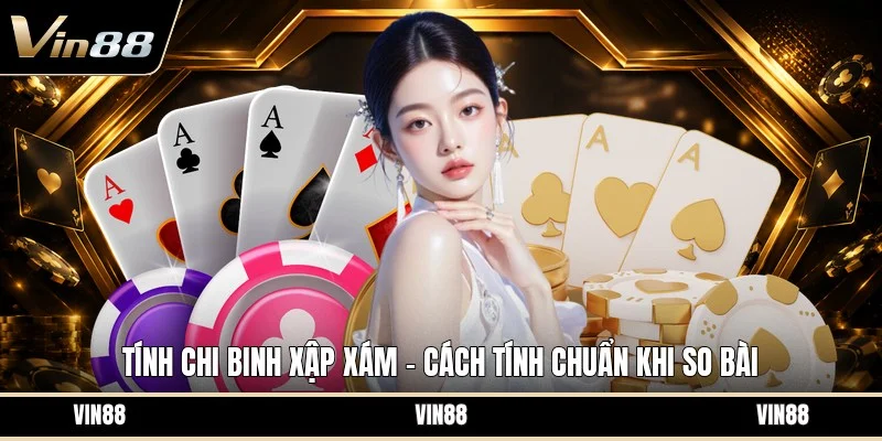 Tính chi binh xập xám