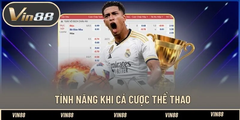 Tính năng khi cá cược thể thao Tính năng khi cá cược thể thao