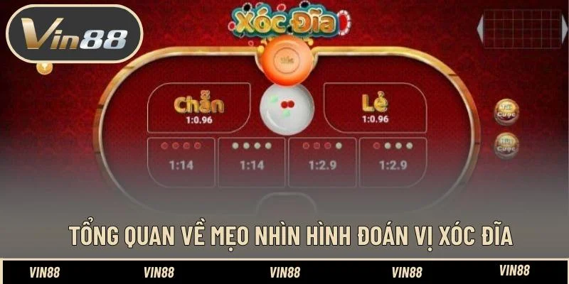 Tổng quan về mẹo nhìn hình đoán vị xóc đĩa
